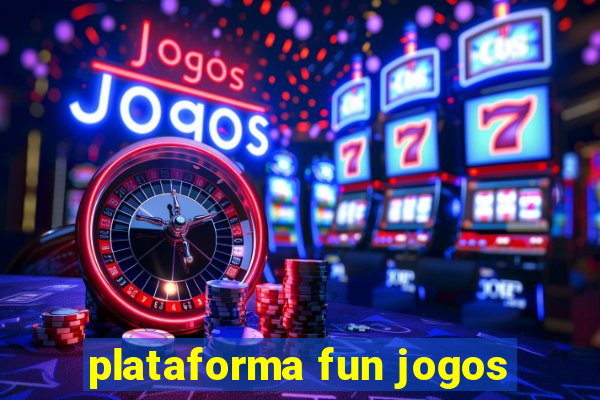 plataforma fun jogos